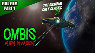 Ombis: Alien Invasion [Full Film P1/4 ]