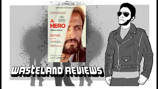 A Hero (2021) - Wasteland Film Review