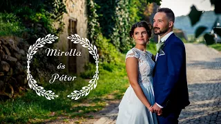 Mirella & Péter legszebb pillanatok