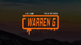 Warren G Ft. The Dove Shack - This Is The Shack