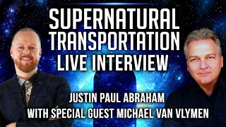 Supernatural Transportation with Michael Van Vlymen
