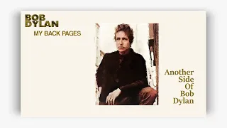 Bob Dylan - My Back Pages (Lyrics)