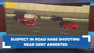 Suspect in road rage shooting near Kent arrested