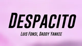 Despacito - Luis Fonsi, Daddy Yankee {Letra} 🥂