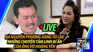 LIVE: Bà Nguyễn Phương Hằng tố cáo những chuyện tâm linh bí ẩn của ông Võ Hoàng Yên