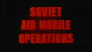 How to Fight: Soviet Air Mobile Operations || Vintage US Army Video