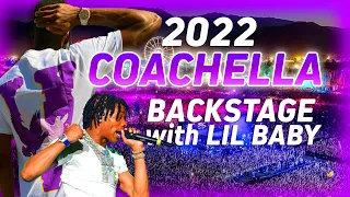 DAY IN LIFE OF A 26 YEAR OLD MULTI MILLIONAIRE: BACKSTAGE WITH LIL BABY AT COACHELLA 2022