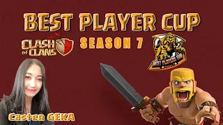 Best Players Cup Season 7 ( Round 1 )  - Clash of Clans