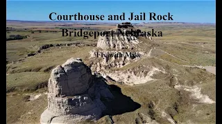 Courthouse and Jail Rock, Bridgeport, NE   Fly with Mike