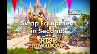 How to Swap Commander Equipment in Seconds | Rise of Kingdoms Tips