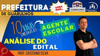 Concurso Prefeitura de Guarulhos - Análise do Edital - Agente Escolar - 10 Vagas