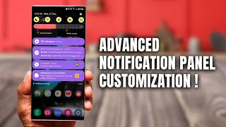 Advanced Notification Panel Quick Panel Customisation -Transparent & Colourful -Samsung Galaxy Phone
