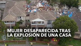 Mujer desaparecida tras la explosión de una casa