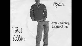 Phil Collins - I Missed Again - Surrey, England '88