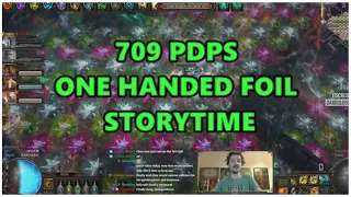 [PoE] Stream Highlights #386 - 709 pdps one handed foil storytime