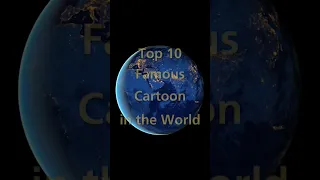 Top 10 Famous Cartoon in the World #shorts #top10 #viral #india