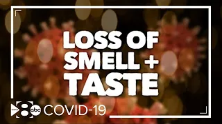 VERIFY: Loss of smell and taste are symptoms of COVID-19