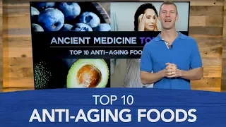 Top 10 Anti-Aging Foods