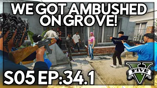 Episode 34.1: We Got Ambushed On Grove! | GTA RP | Grizzley World Whitelist