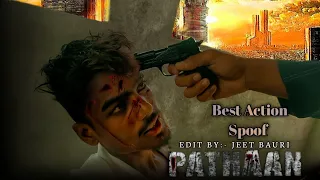 PATHAN || Movie Fight Scene || Best Action Spoof || Shahrukh Khan || Salman Khan...