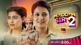 Maddam Sir Season 2 Big Update | Kab Aayega | Coming Soon | Sony Sab