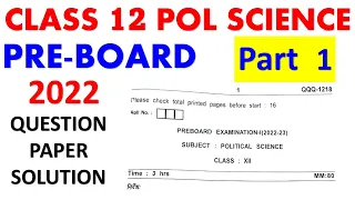 Pre Board Questions Paper Solution Class 12 Political science  most Important questions I Part - 1