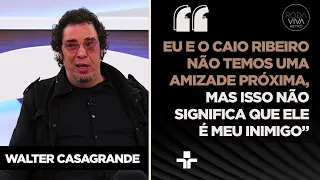 Casagrande fala sobre atritos com Caio Ribeiro e PVC