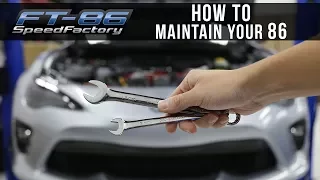 Everything you need to know to Maintain for your FRS/BRZ/86