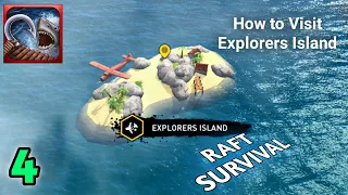 Raft Survival - Ocean Nomad | How to Visit The Explorers Island - Full Explore