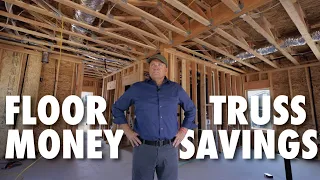 Save THOUSANDS OF DOLLARS choosing the right floor truss