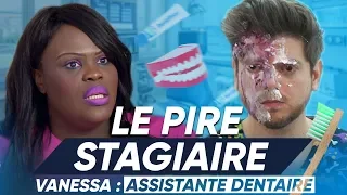 Le Pire Stagiaire : l'assistante dentaire (version longue)