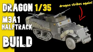DRAGON 1/35 M3 US. Halftrack Build