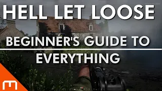 Hell Let Loose - GUIDE to EVERYTHING [OUTDATED! SEE LINK!]