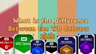 What is the difference between the WD Colours – Blue, Red, Black, Green, Purple and Gold 2018