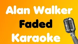 Alan Walker - Faded - Karaoke