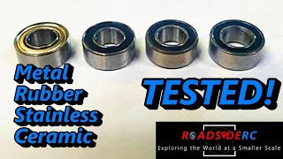 TESTED! RC Bearings | Standard | Stainless | Ceramic