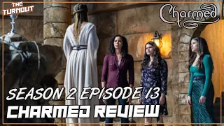 Speak the Unspoken! Charmed Season 2 Episode 13 Review (Breaking the Cycle)