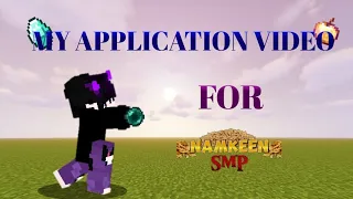 MY APPLICATION VIDEO FOR NAMKEEN SMP S1 #myapplicationfornamkeensmp @Mr_Crystal_XD. #lapatasmp