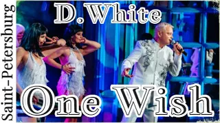 D.White - One Wish (Live, St.Petersburg). NEW Italo Disco, Best Song, Super music of the 80-90s, 4K