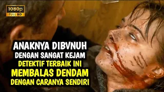 BALAS DENDAM SEORANG AYAH, SETELAH ANAKNYA DIHABISI TEPAT DI HADAPANNYA - Alur Cerita Film