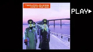the SOUNDLOVERS - LIVING IN YOUR HEAD (Album Version)