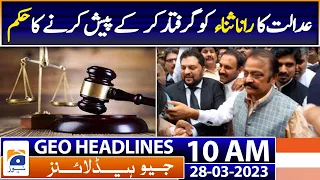 Geo Headlines 10 AM | SC to resume hearing on PTI's plea on Punjab, KP polls | 28th March 2023