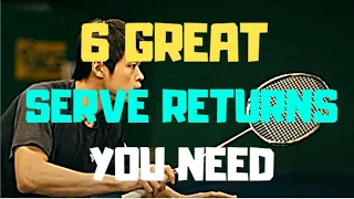 6 Great SERVE RETURNS To Make You a Better Badminton Player - Grip, Strokes, Footwork!