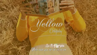 || Lyric + Vietsub || Yellow - Coldplay