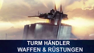 Destiny: Turm Waffen & Rüstungen Empfehlung: 18.04 - 25.04.2017 (Deutsch / German)