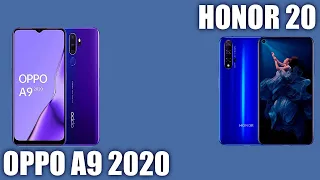 Oppo A9 2020 vs Honor 20. Сравним гаджеты? Кто самый крутой?