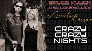 Bruce Kulick & Lisa Lane-Kulick - Crazy Crazy Nights (Acoustic)