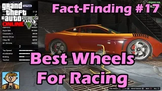 The Best Tyres/Wheels To Use For Racing - GTA Fact-Finding №17