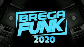 SELEÇÃO BREGÃ FUNK 2020 SÓ LANÇAMENTO REPERTÓRIO NOVO MÚSICA ATUALIZADAS