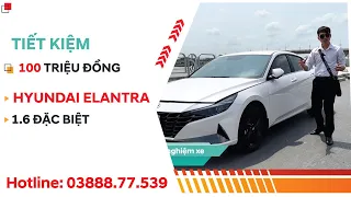 Tiết Kiệm Hơn 100 Triệu Đồng Khi Mua Elantra 1.6 Đặc Biệt| Used Car| Tuấn Nhã